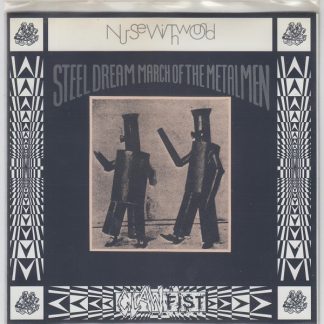 Steel Dream March Of The Metalmen / The Dadda's Intoxication