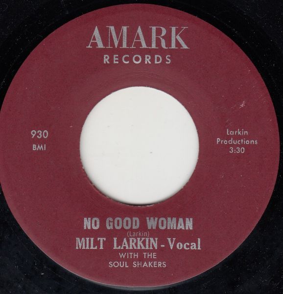 You Ain't My Brother / Milt Larkin And the Soul Shakers - No Good Woman - Image 2