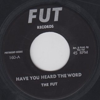 Have You Heard The Word / Futting Around