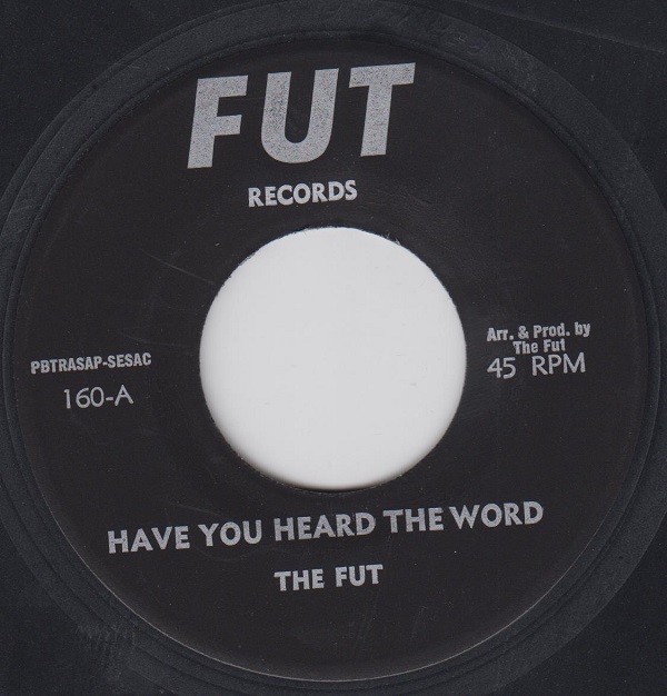 Have You Heard The Word / Futting Around