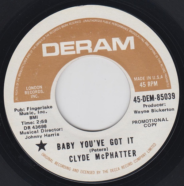 CLYDE MCPHATTER - Baby You've Got It / Baby I Could Be So Good At Lovin' You - 7inch (SP)