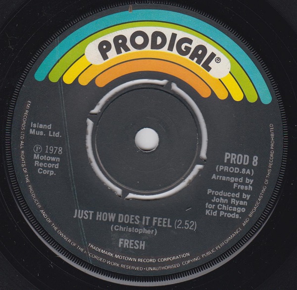 FRESH - Just How Does It Feel / Let Yourself Go - 7inch (SP)