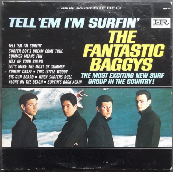 Tell 'Em I'm Surfin'
