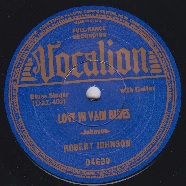 Love In Vain Blues / Preachin' Blues