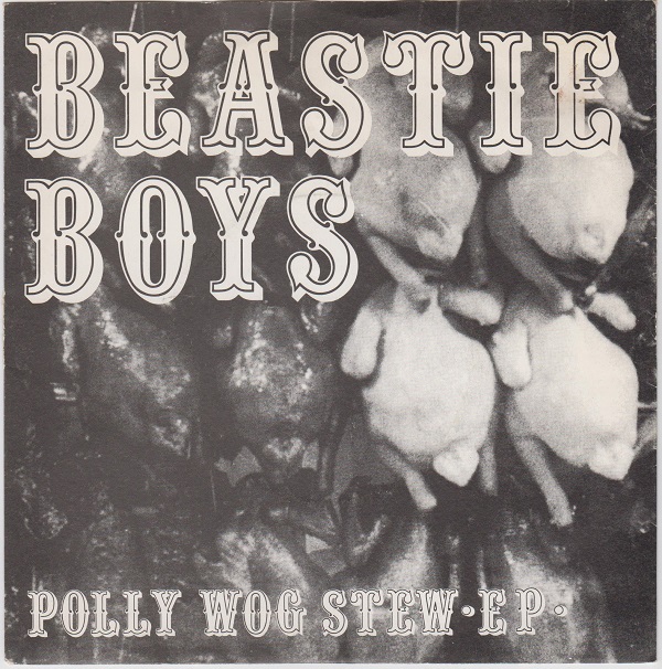 Polly Wog Stew EP : Beastie Boys / Transit Cop / Jimi / Holy Snappers / Riot Fight / Ode To / Michelle's Farm / Egg Raid On Mojo
