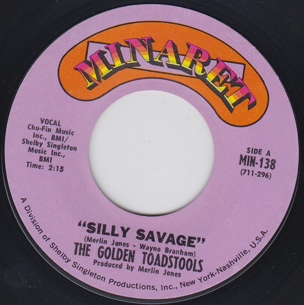 GOLDEN TOADSTOOLS - Silly Savage / Weeping River - Disque 45T (SP 2 titres)