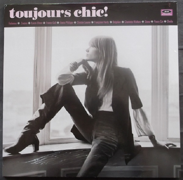 Toujours Chic - More French Girl Singers Of The 1960s
