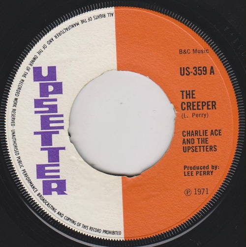 Creeper / The Upsetters - Creeping Version