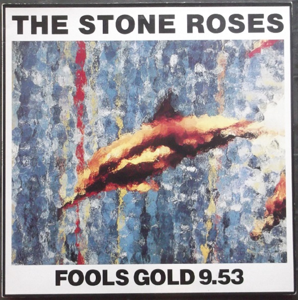 Fools Gold / What The World Is Waiting For