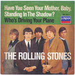 Have You Seen Your Mother Standing In The Shadows / Who's Driving Your Plane