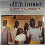 Negro Church Music - The Classic Alan Lomax Field Recordings