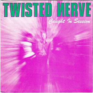 Caught In Session EP; When I'm Alone / Never Say Goodbye / Indecision