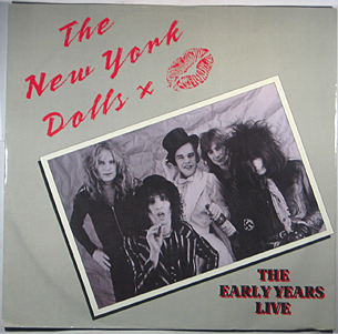 Early Years Live EP : Personality Crisis / Looking For A Kiss / Bad Girl / Subway Train