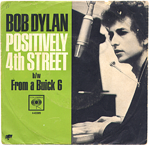 Positively 4th Street / From A Buick 6