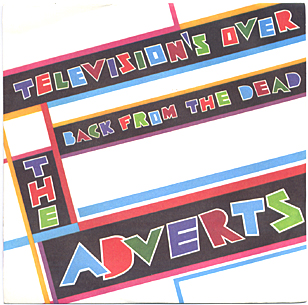Television's Over / Back From The Dead