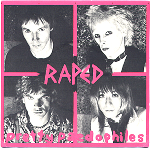 Pretty Paedophiles EP ; Moving Target / Raped / Escalator Hater / Normal