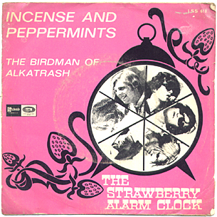 Incense And peppermints / The Birdman Of Alkatrash