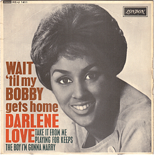 Wait Til' My Bobby Gets Home : Wait Til My Bobby Gets Home / Take It From Me / Today I Met The Boy I'm Gonna Marry / Playing For Keeps