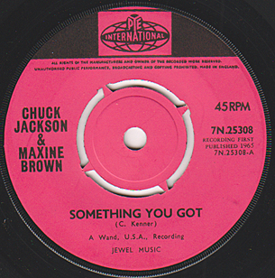 Something You Got / Baby Take Me
