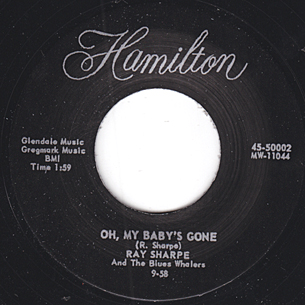 Oh My Baby's Gone / That's The Way I Feel