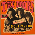 Light My Fire / The Crystal Ship