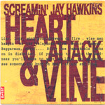 Heart Attack And Vine / I Put A Spell On You / On The Job