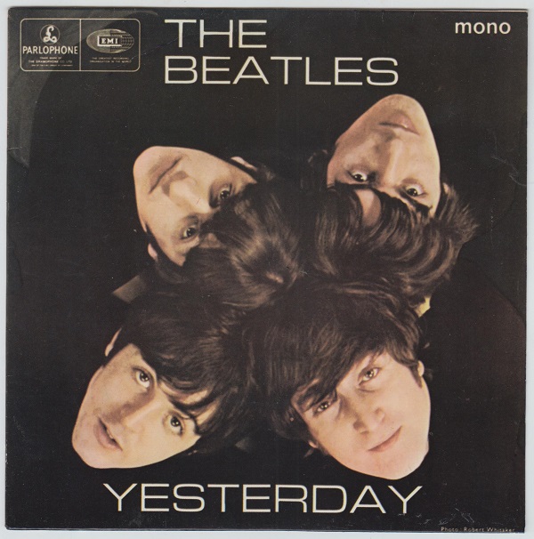Yesterday EP : Yesterday / Act Naturally / You Like Me Too Much / It's Only Love