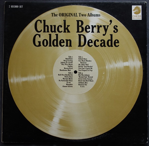 CHUCK BERRY - Chuck Berry's Golden Decade - LP x 2