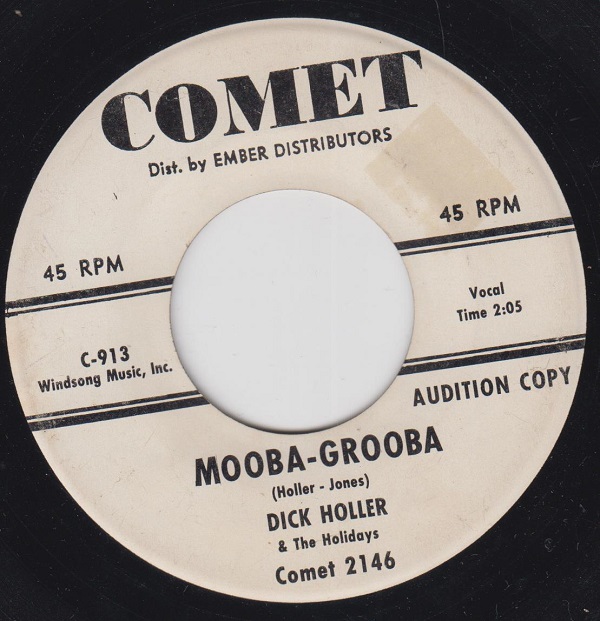 DICK HOLLER AND THE HOLIDAYS - Mooba-Grooba / Hey Little Fool - 7inch (SP)