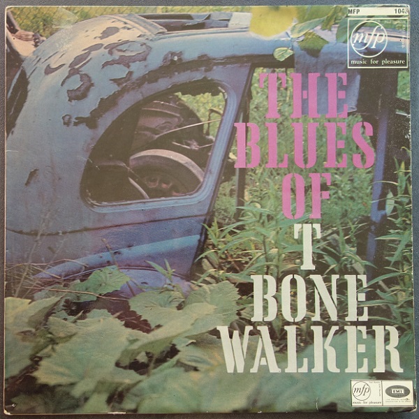 The Blues Of T-Bone Walker