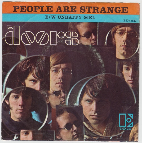 People Are Strange / Unhappy Girl