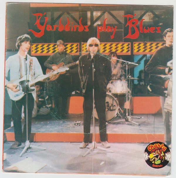 Yardbirds Play Blues : New York City Blues / Jeff's Blues / Someone To Love Part 2 / For R.S.G.