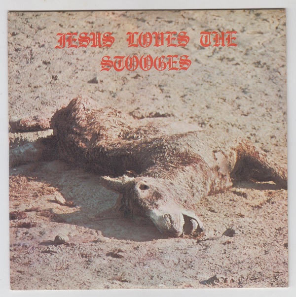 Jesus Loves The Stooges E.P. : Consolation Prizes / Johanna / Jesus Loves The Stooges