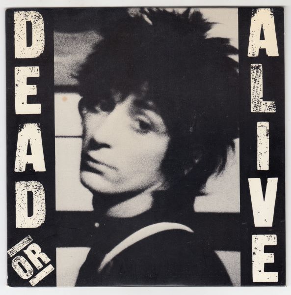 Dead Or Alive / Downtown