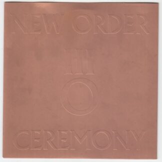 Ceremony / In A Lonely Place
