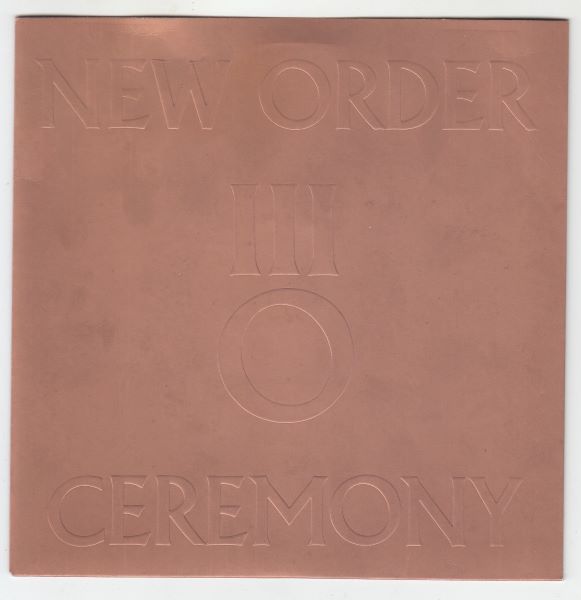 Ceremony / In A Lonely Place