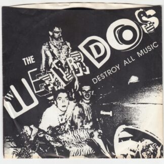 Destroy All Music / A Life Of Crime / Why Do You Exist