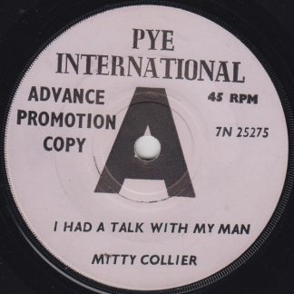 I Had A Talk With My Man / Free Girl