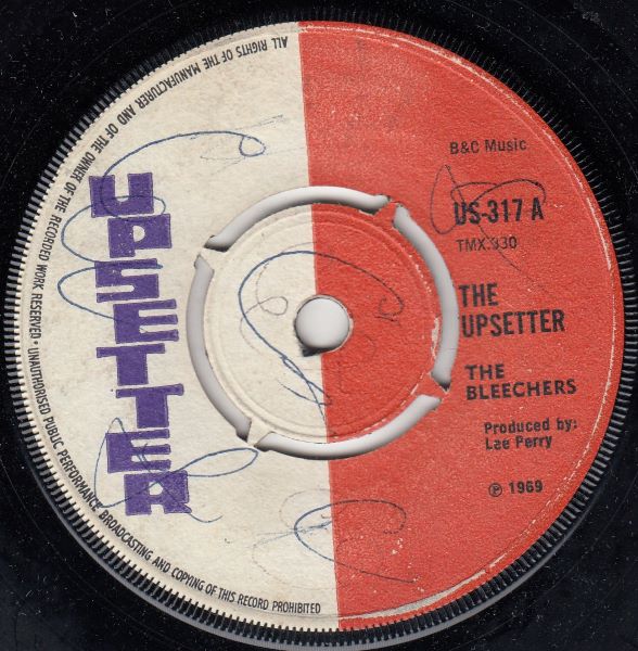 BLEECHERS / THE UPSETTERS - The Upsetter / The Upsetters - The Vampire - Disque 45T (SP 2 titres)