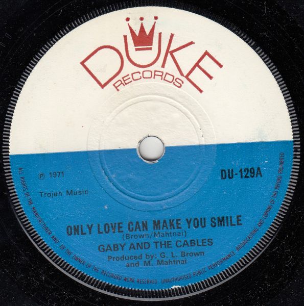 GABY AND THE CABLES / THE CABLES - Only Love Can Make You Smile / Only Love Version - Disque 45T (SP 2 titres)