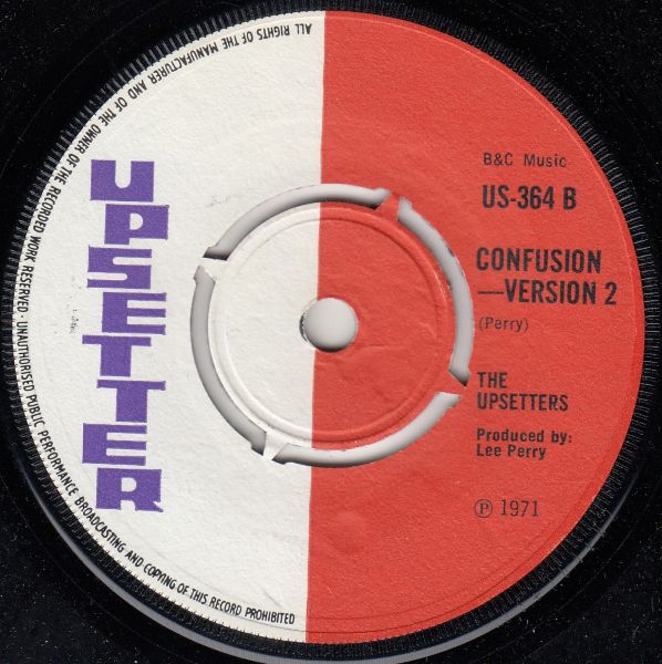 What A Confusion / The Upsetters - Confusion Version 2 - Image 2