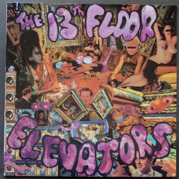 The Original Sound Of The Thirteenth Floor Elevators