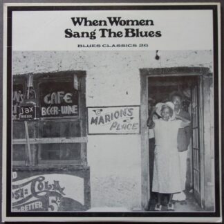 When Women Sang The Blues