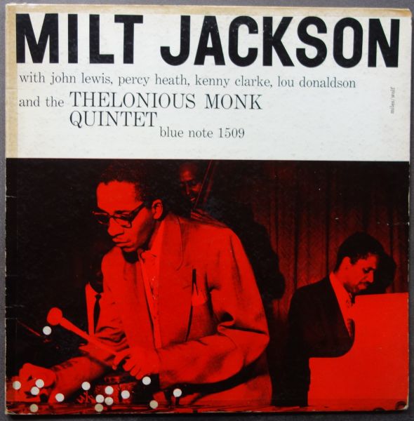 MILT JACKSON - With John Lewis Percy Heath Kenny Clarke Lou Donaldson and The thelonious Monk Quintet - Disque 33T