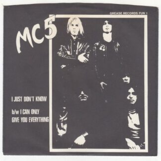 I Just Don't Know / I Can Only Give You Everything
