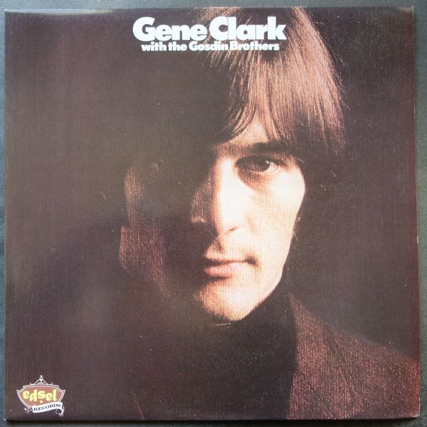 Gene Clark with The Gosdin Brothers