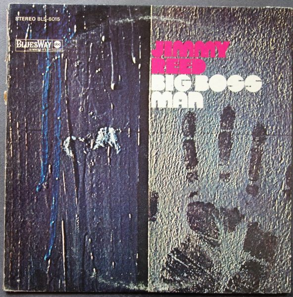 Jimmy Reed Big Boss Man
