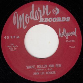 Shake Holler And Run / Gotta Boogie