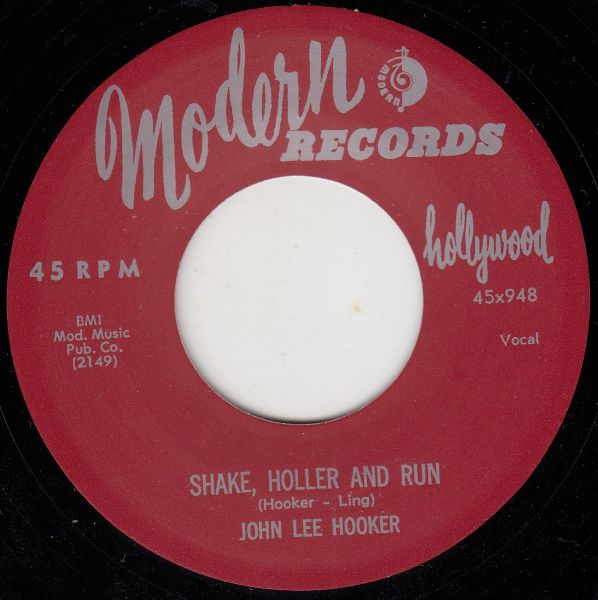 Shake Holler And Run / Gotta Boogie